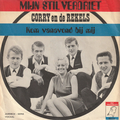 Corry En De Rekels - Mijn Stil Verdriet 19659 Vinyl Singles Goede Staat