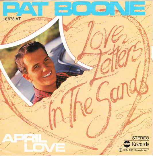Pat Boone - Love Letters In The Sand Vinyl Singles Vinyl Very Good (VG) <br> Hoes Good Plus (G+)