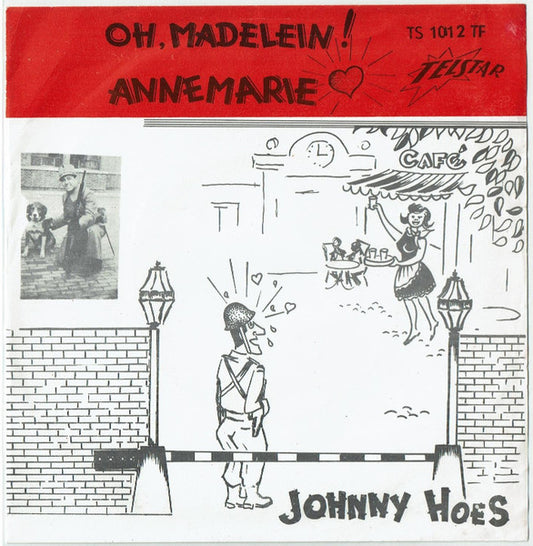 Johnny Hoes - Oh, Madelein 38946 Vinyl Singles Goede Staat