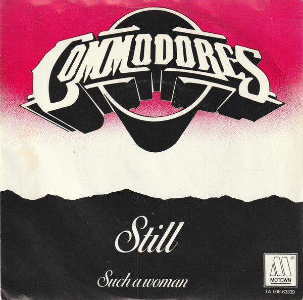 Commodores - Still Vinyl Singles Vinyl Very Good (VG) <br> Hoes Good Plus (G+)