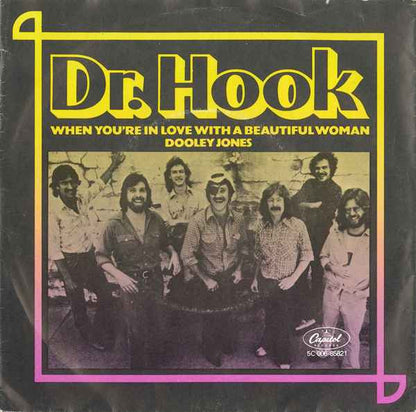 Dr. Hook - When You're In Love With A Beautiful Woman