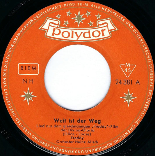 Freddy Quinn - Weit Ist Der Weg Vinyl Singles Vinyl Very Good (VG) <br> Hoes Generic