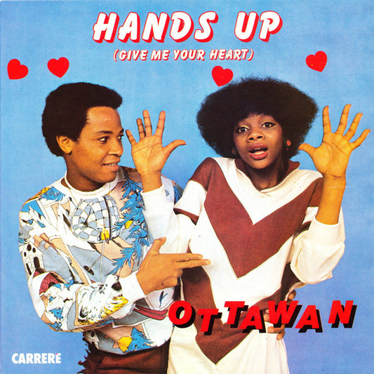 Ottawan - Hands Up (Give Me Your Heart) Vinyl Singles Vinyl Very Good (VG) <br> Hoes Good Plus (G+)