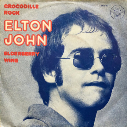 Elton John - Crocodile Rock Vinyl Singles Vinyl Very Good (VG) <br> Hoes Good Plus (G+)