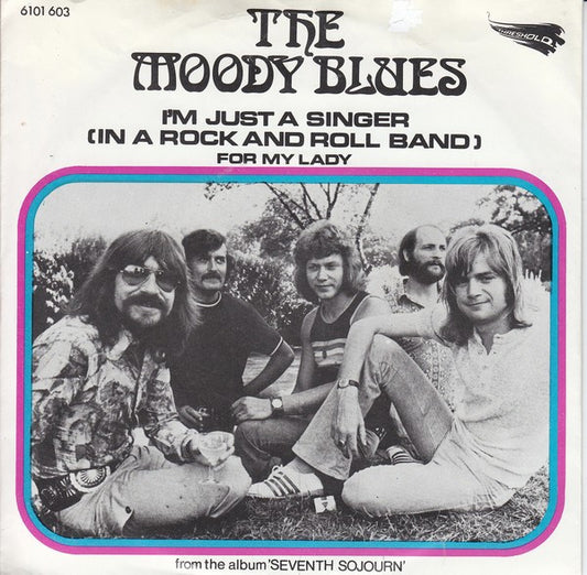 Moody Blues - I'm Just A Singer (In A Rock And Roll Band) 33996 Vinyl Singles B-Keus (B)