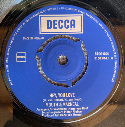 Mouth & MacNeal - Hey, You Love Vinyl Singles Vinyl Very Good (VG) <br> Hoes Good Plus (G+)