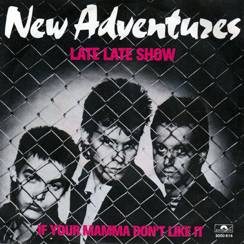 New Adventures - Late Late Show 36238 Vinyl Singles Zeer Goede Staat