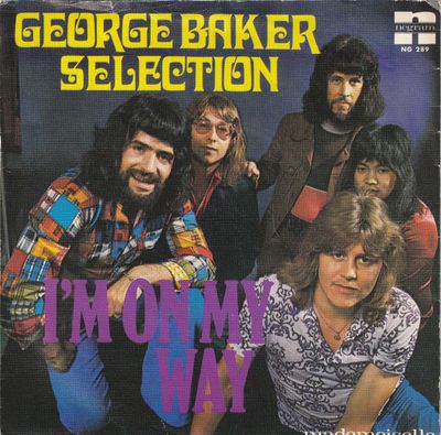 George Baker Selection - I'm On My Way