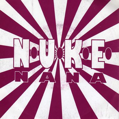 N.U.K.E. - Nana Vinyl Singles Vinyl (VG) <br> Hoes (G+)