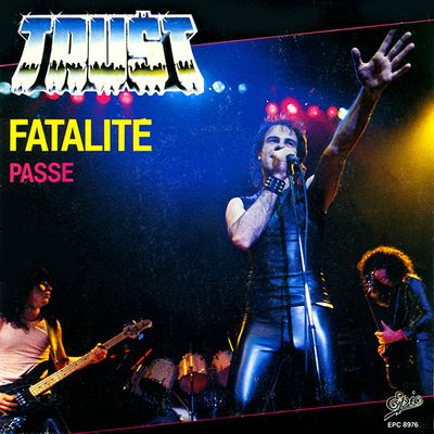 Trust - Fatalité Vinyl Singles Media VG+ / Sleeve G+