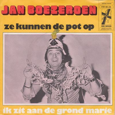 Jan Boezeroen - Ze Kunnen De Pot Op