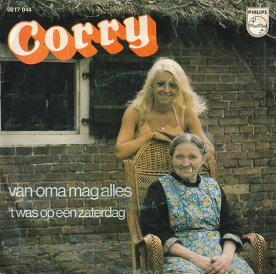 Corry Konings - Van Oma Mag Alles Vinyl Singles Media VG+ / Sleeve Sticker