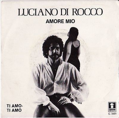 Luciano Di Rocco - Amore Mio