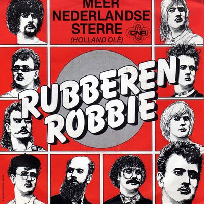Rubberen Robbie - Meer Nederlandse Sterre (Holland Olé) Vinyl Singles Media: VG <br>Hoes: G+