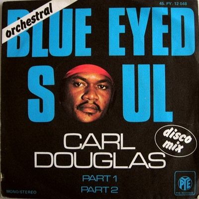 Carl Douglas - Blue Eyed Soul Vinyl Singles Media VG+ / Sleeve G+