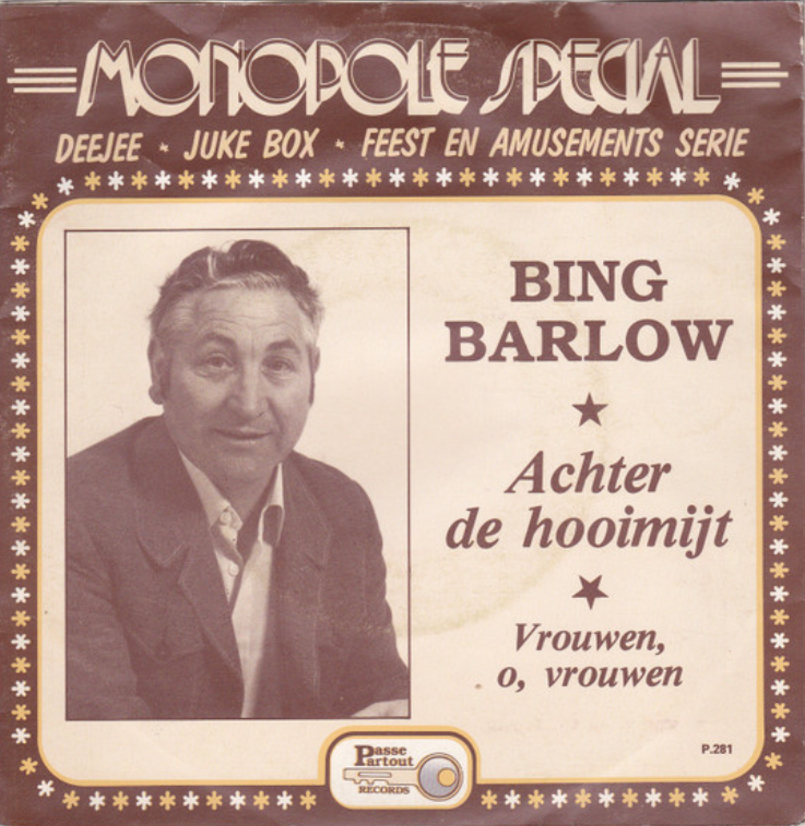 Bing Barlow - Achter De Hooimijt 38192 Vinyl Singles Goede Staat