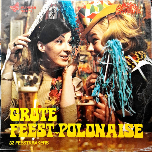 Unknown Artist - Grote Feest-Polonaise - ** Feestkrakers (LP) (B-Keus) Vinyl LP Vinyl Goed / Hoes Redelijk