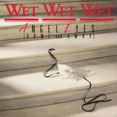 Wet Wet Wet - Angel Eyes (Home And Away)
