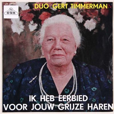 Duo Gert Timmerman - Ik Heb Eerbied Voor Jouw Grijze Haren 3