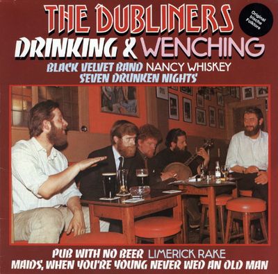 Dubliners - Drinking & Wenching (LP)