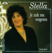 Stella - Je Zult Me Vergeten Vinyl Singles Vinyl Zeer Goed / Hoesje Goed "VINYLSINGLES.NL"