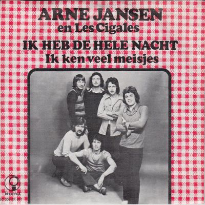 Arne Jansen & Les Cigales - Ik Heb De Hele Nacht