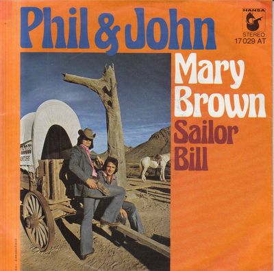 Phil & John - Mary Brown Vinyl Singles Vinyl Zeer Goed / Hoesje Goed "VINYLSINGLES.NL"