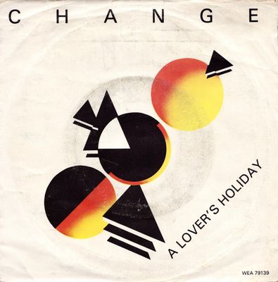 Change - A Lover's Holiday Vinyl Singles Vinyl (VG) <br> Hoes (G+)