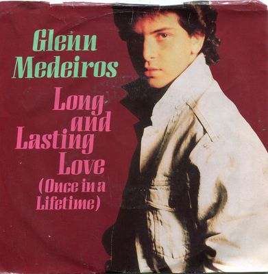 Glenn Medeiros - Long And Lasting Love (Once In A Lifetime)
