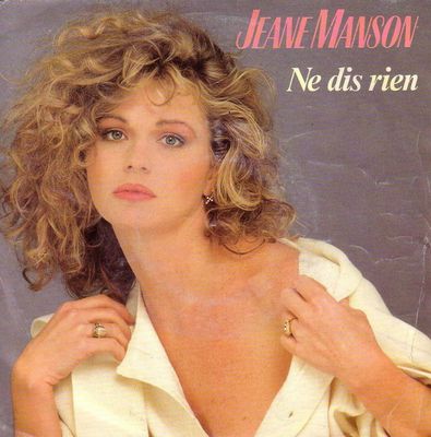 Jeane Manson - Ne Dis Rien Vinyl Singles Media VG+ / Sleeve G+