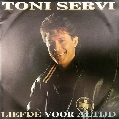 Tony Servi - Liefde Voor Altijd Vinyl Singles Media VG+ / Sleeve G+