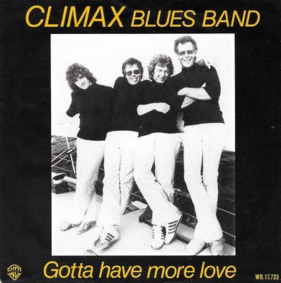 Climax Blues Band - Gotta Have More Love Vinyl Zeer Goed / Hoesje Goed "VINYLSINGLES.NL"