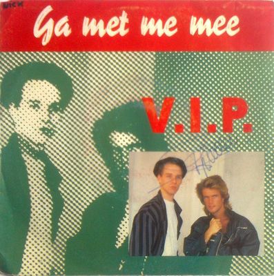V.I.P. - Ga Met Me Mee Vinyl Singles Vinyl Zeer Goed / Hoesje Goed "VINYLSINGLES.NL"