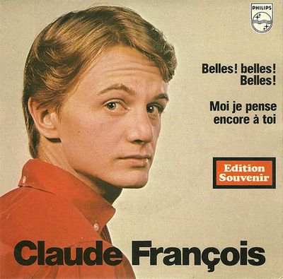 Claude François - Belles ! Belles ! Belles ! Vinyl Singles Vinyl (VG) <br> Hoes (G+)