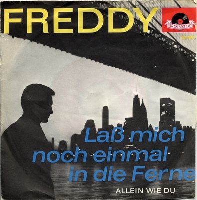 Freddy Quinn - Laß' Mich Noch Einmal In Die Ferne