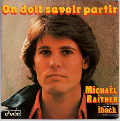 Michaël Raitner - On Doit Savoir Partir