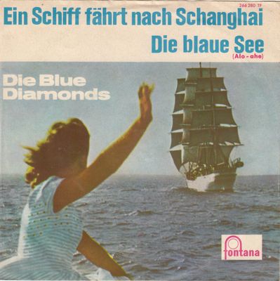 Blue Diamonds - Ein Schiff Fährt Nach Schanghai