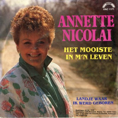 Annette Nicolai - Het Mooiste In M'n Leven Vinyl Singles Vinyl Zeer Goed / Hoesje Goed "VINYLSINGLES.NL"