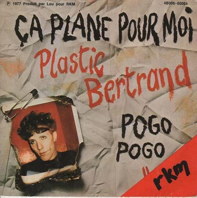 Plastic Bertrand - Pogo Pogo Vinyl Singles Vinyl (VG) <br> Hoes (G+)