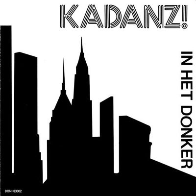 Kadanz - In Het Donker Vinyl Singles Vinyl (VG) <br> Hoes (G+)