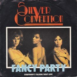 Silver Convention - Fancy Party Vinyl Singles Media VG+ / Sleeve G+