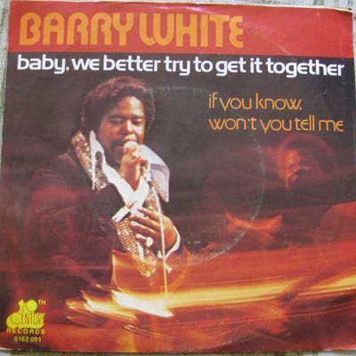 Barry White - Baby, We Better Try To Get It Together