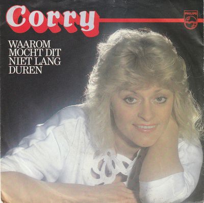 Corry Konings - Waarom Mocht Dit Niet Lang Duren