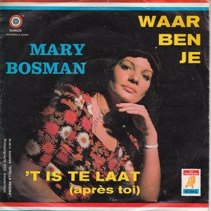 Mary Bosman - Waar Ben Je