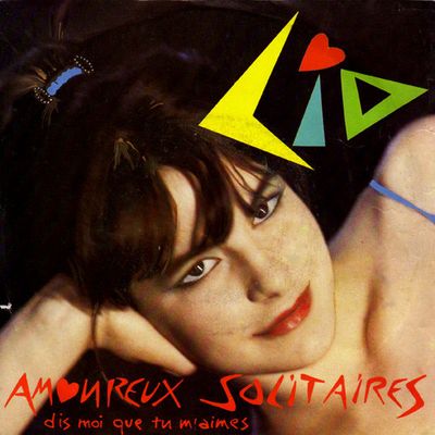 Lio - Amoureux Solitaires (Dis Moi Que Tu M'aimes) Vinyl Singles Media VG+ / Sleeve Plakband "VINYLSINGLES.NL"