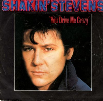 Shakin' Stevens - You Drive Me Crazy Vinyl Singles Media VG+ / Sleeve Tekst