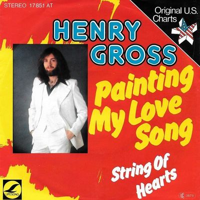 Henry Gross - Painting My Love Songs Vinyl Singles Media VG+ / Sleeve G+