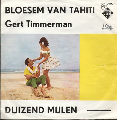 Gert Timmerman - Bloesem Van Tahiti Vinyl Singles Vinyl Zeer Goed / Hoesje Goed "VINYLSINGLES.NL"