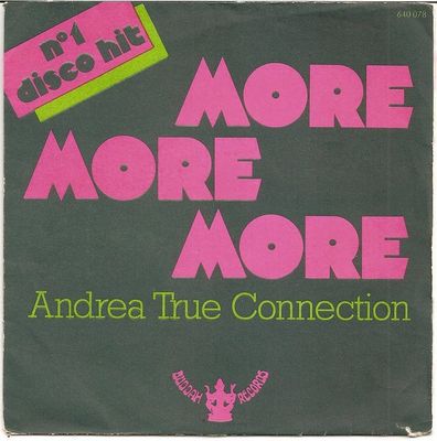 Andrea True Connection - More More More Vinyl Singles Vinyl Zeer Goed / Hoesje Goed "VINYLSINGLES.NL"