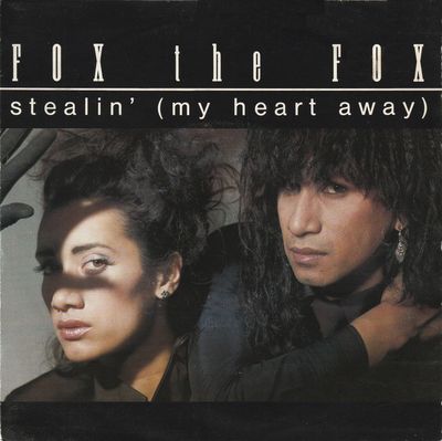 Fox The Fox - Stealin' (My Heart Away) Vinyl Singles Media: VG <br> Hoes: G+